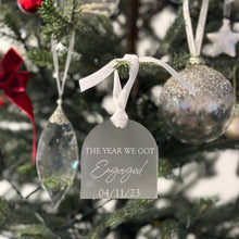 Load image into Gallery viewer, The Year we got Engaged Christmas Ornament - Frosted