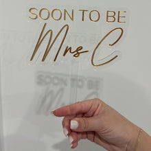 Load image into Gallery viewer, Soon to be Mrs Cake Topper - Personalised