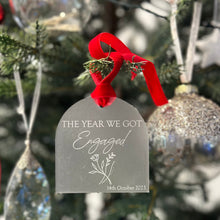 Load image into Gallery viewer, The Year we got Engaged Christmas Ornament - Frosted