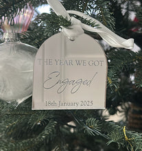 Load image into Gallery viewer, The Year we got Engaged Christmas Ornament - Mirrored