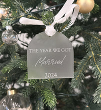 Load image into Gallery viewer, The Year we Got Married Christmas Ornament - Frosted
