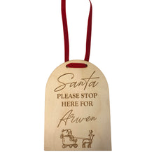 Load image into Gallery viewer, personalised santa stop here sign
